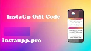 instaup gift code​